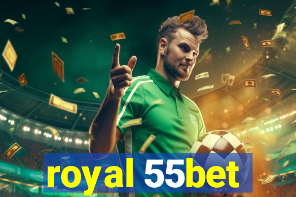 royal 55bet